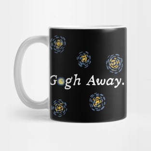 Gogh Away. Mug